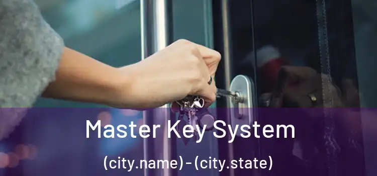  Master Key System (city.name) - (city.state)